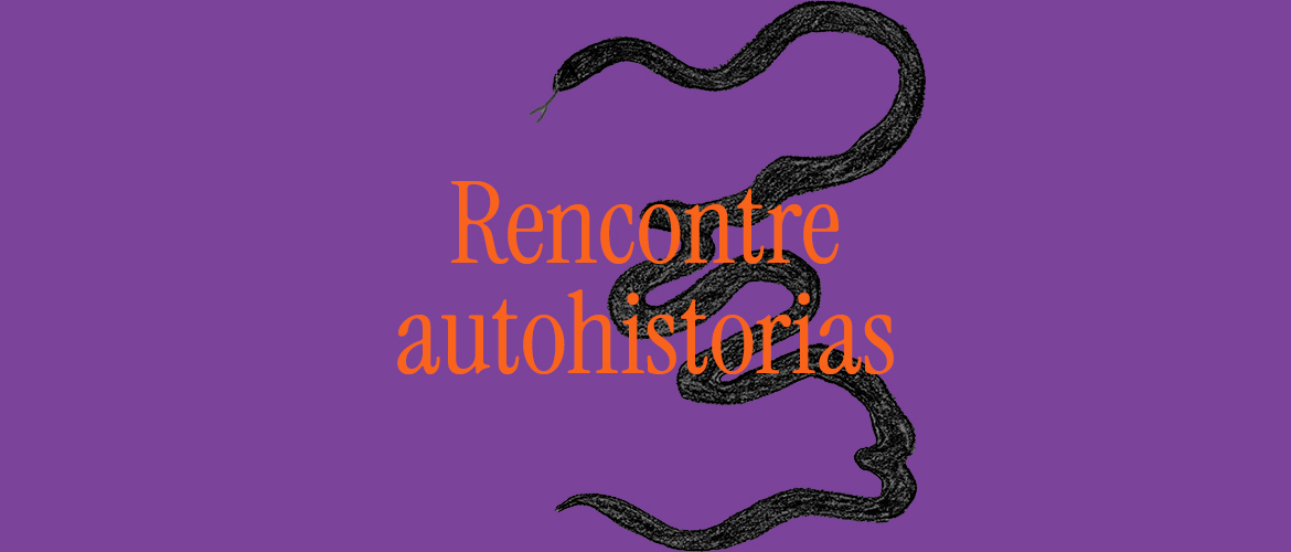 Rencontre autohistorias